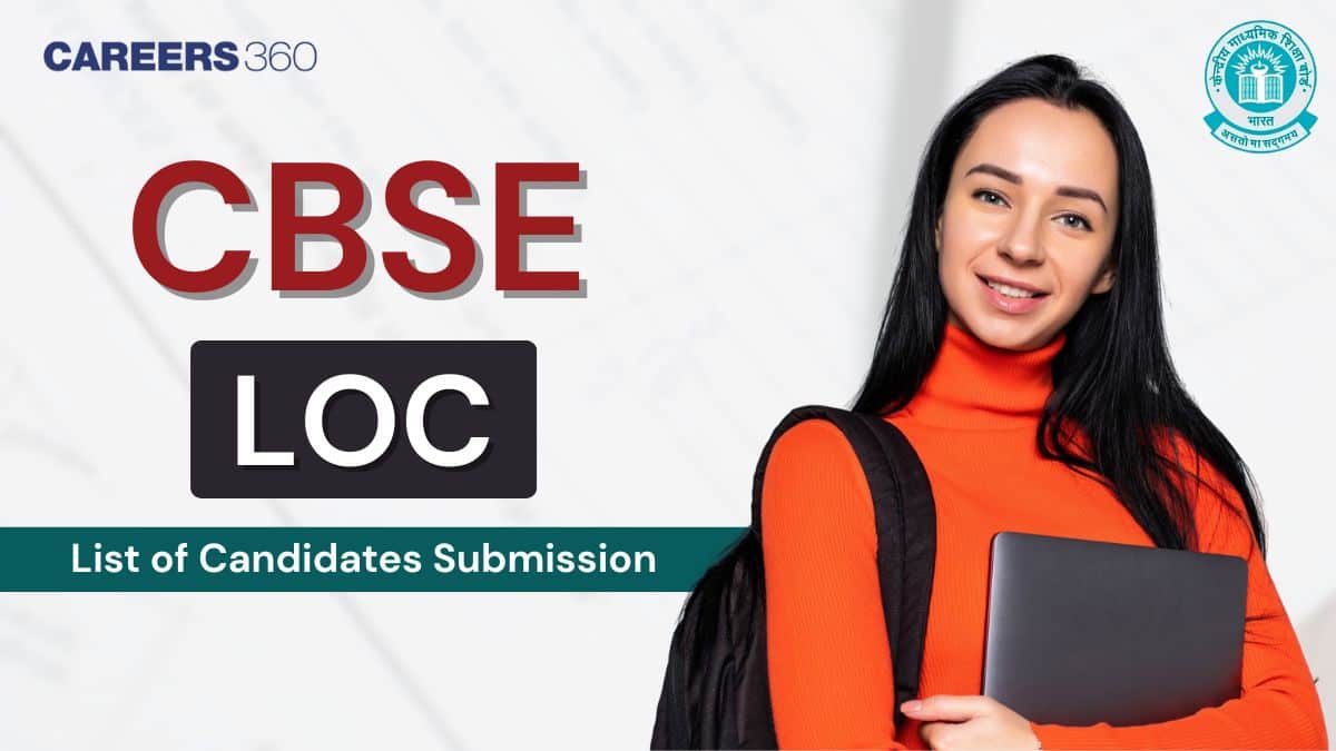 CBSE LOC 2025-26: Registration, Login Portal, Corrections, Fees